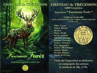 Exposition "Fascinante Forêt" - Château de Trécesson (56) - BRUCERO