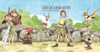 Les Contes de la Roche aux Fées (Editions Beluga - juillet 2016) - couverture-contes-de-la-roche-aux-fees-avec-rabats.jpg - BRUCERO